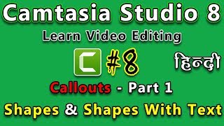 How To Use Callouts - Shapes and Shapes With Text in Camtasia Studio 8 | In Hindi/Urdu |