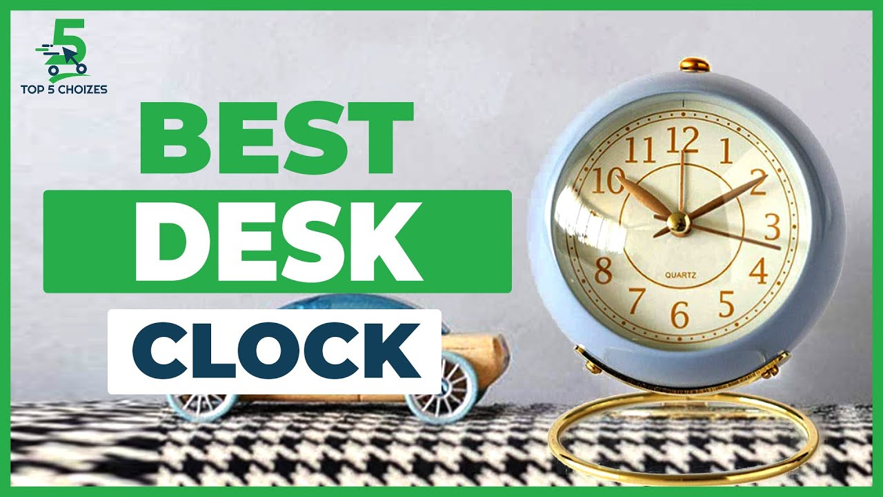 Top 5 Best Desk Clock | Is table clock a good gift? - YouTube