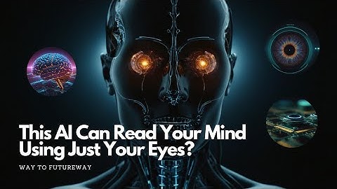 This AI Can Read Your Mind Using Just Your Eyes – The Future of Brain Tech is Here! #technology #ai