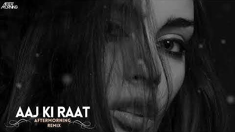 Aaj Ki Raat | Remix | Aftermorning | Stree 2 | Tamannaah Bhatia