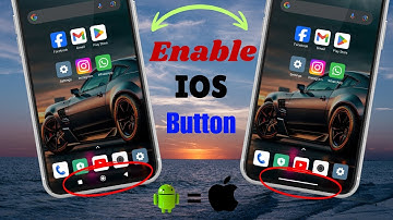 How To Enable iOS Button In Any Android Device