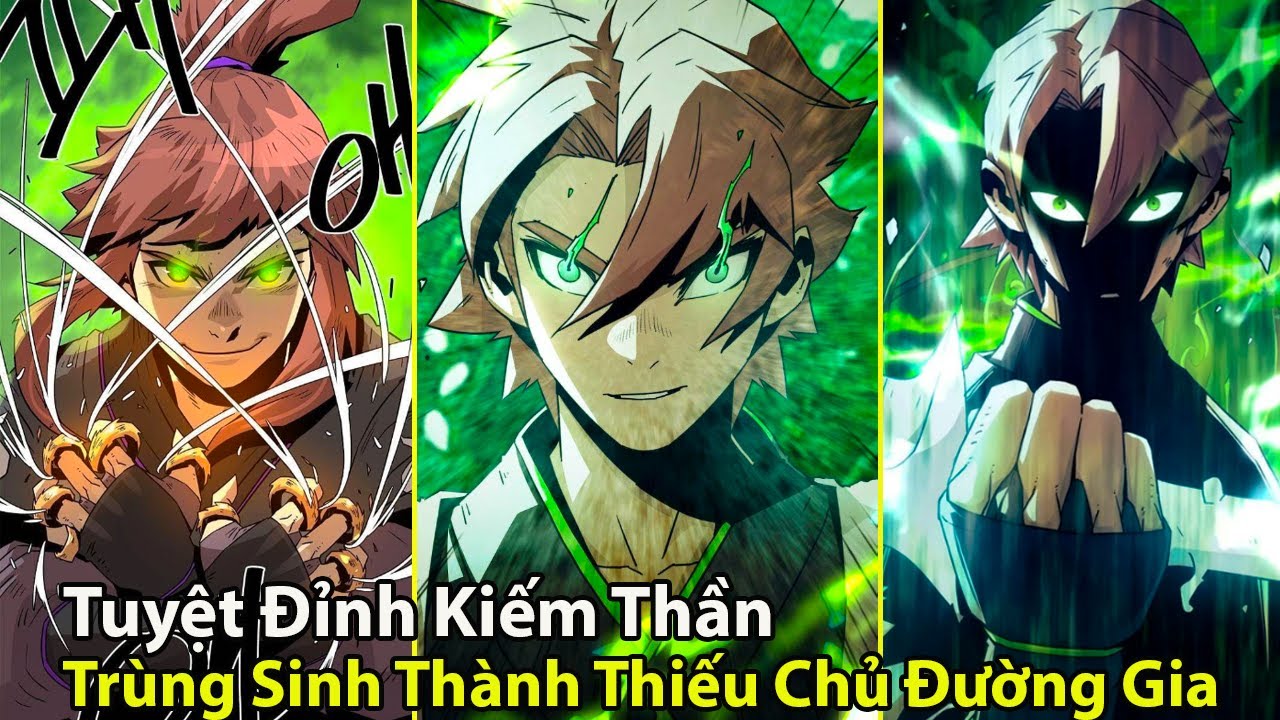 Full Bộ l Tuyệt Đỉnh Kiếm Thần Trùng Sinh Thành Thiếu Chủ Đường Gia l Review Truyện Tranh Hay