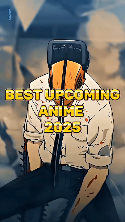 The BEST Upcoming Anime in 2025!