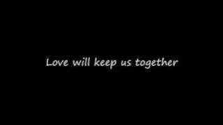Love Will Keep Us Together by Captain & Tennille