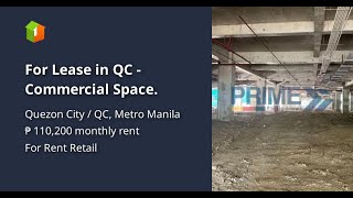 For Lease in QC - Commercial Space.