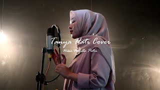 Tanya Hati - Pasto (cover) by Nissa Nabila Putri