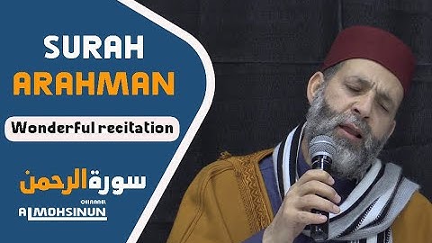 سورة الرحمان للشيخ حسن صالح // surah Arahman Great voice hassan salih