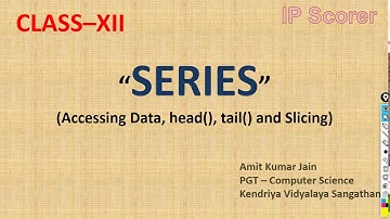 SERIES  Part -2 (Accessing Elements, Slicing)
