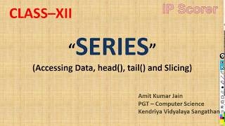 SERIES  Part -2 (Accessing Elements, Slicing)