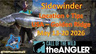 Legendary Fish Sidewinder Location This Week May 13-20 2026 USA GRR Call of the Wild The Angler