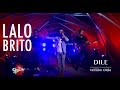 Lalo Brito - Dile (Versión Oldie) NU MUSIC