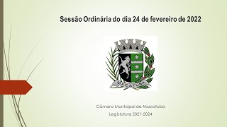 Sessão Ordinária Do Dia 24 De Fevereiro De 2022.
