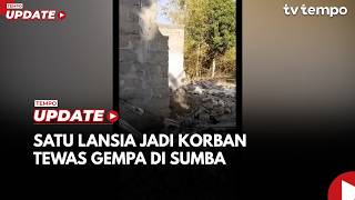 Satu Lansia Tewas dan 20 Rumah Rusak Akibat Gempa di Sumba
