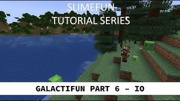 Slimefun Tutorials - Galactifun Part 6 - IO