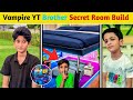 Vampire YT Brother Gaming Secret Room Build #viralvideo #vlogger 