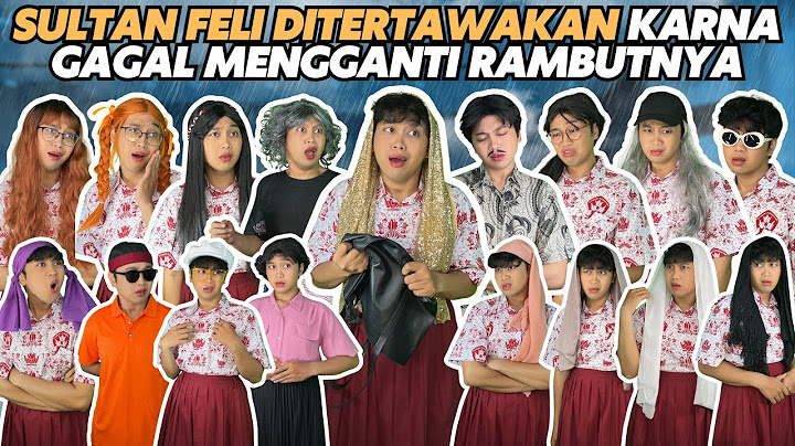 SULTAN FELI DITERTAWAKAN KARNA GAGAL MENGGANTI RAMBUTNYA