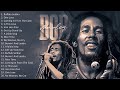 Bob Marley Bests Greatest Hits Reggae songs 2024 - Full Album Mix of Bob Marley Best Songs