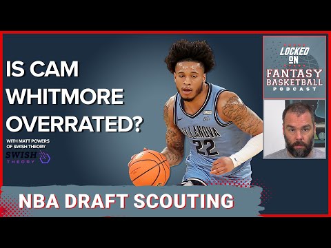 Is Cam Whitmore Overrated? 2023 NBA Draft Analysis with Matt Powers