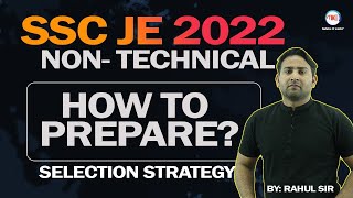 SSC JE 2022- 23 Non Technical Part | SSC JE 2022-23 notification | By Rahul Sir