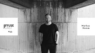 Fuse Records: Fusecast #53 - MARKUS HOMM (Cyclic Records)