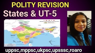 POLITY REVISION | STATES AND UNION TERRITORIES-5 |#uppsc #upsc #ukpsc #hcs #upsssc #bpsc #roaro