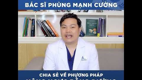 BÁC SĨ PHÙNG MẠNH CƯỜNG CHIA SẺ NÂNG NGỰC ĐƯỜNG NẾP LẰN VÚ | BVTM GANGWHOO