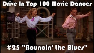 Bouncin' the Blues Top 100 Movie Dances #25