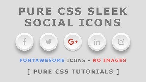 Css Sleek Social media Icons -  CSS3 Icon Hover Effects - Html Css 3D Icon Hover Effects - No Images