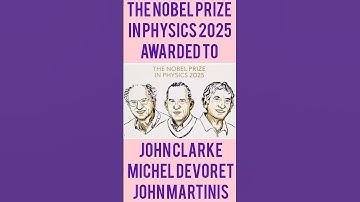 THE 2025 NOBEL PRIZE IN PHYSICS AWARDED TO JOHN CLARKE, MICHEL DEVORET & JOHN MARTINIS #shortsviral