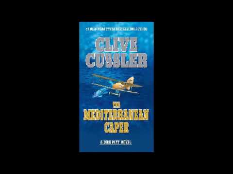 The Mediterranean Caper(Dirk Pitt #2)by Clive Cussler,Michael Pritchard (Narrator)