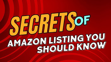 The Secrets to Powerful Amazon Listing Optimization Revealed