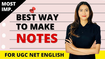 Complete Strategy to Make Perfect Notes || NTA NET English - Sunaina Jethani
