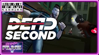 Dead Second - PCVR &amp; Meta Quest 2 - Derivitiv Films VR