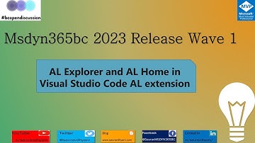 Exploring the AL Explorer and AL Home Features in Visual Studio Code AL Extension.
