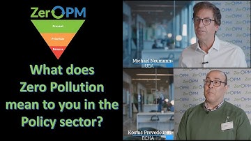 Michael Neumann (UBA) and Kostas Prevedouros (ECHA) - What does Zero Pollution mean to you?