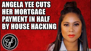 Angela Yee CUTS HER MORTGAGE PAYMENT IN HALF BY HOUSE HACKING