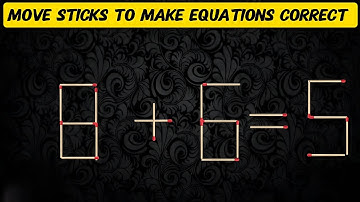 Brain Exercise|| IQ Tests|| Fix Equations|| Matchstick Puzzle 