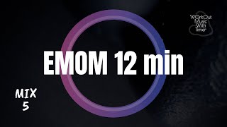 Workout Music With Timer - EMOM 12 min - Mix 41