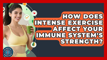 How Does Intense Exercise Affect Your Immune System