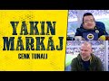 Serkan yakn ile yakn markaj  cenk tunal