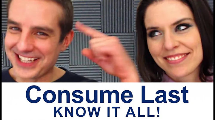CONSUME LAST: Know It All