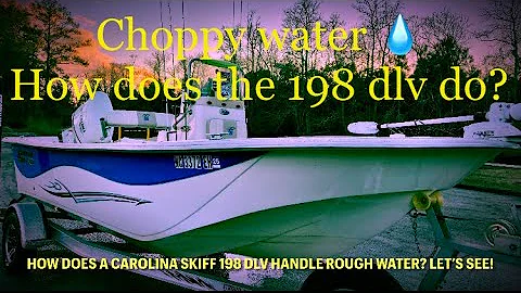 Can a 198 DLV CAROLINA SKIFF handle CHOPPY water? You decide.