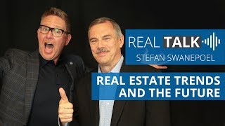 Current Real Estate Trends and the Future | Real Talk with Stefan Swanepoel