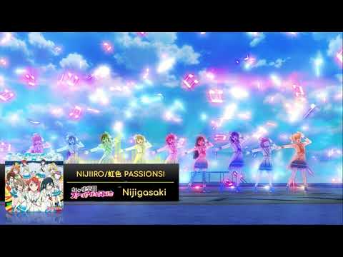 NIJIIRO/虹色 PASSIONS! ~ Love Live! Nijigasaki Gakuen School Idol Doukoukai OP『Full』