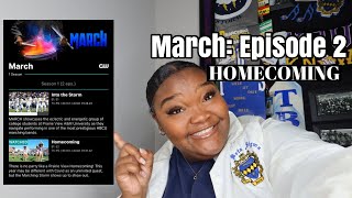 March CW : Episode 2 | HOMECOMING PVAMU / Inside The Marching Storm