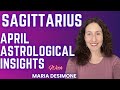 SAGITTARIUS - April Astrological Insights
