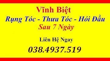 Thầy Bình Chuyên Điều Trị Rụng Tóc, Hói Đầu Chỉ Sau 22 Ngày | Liên Hệ Hỗ Trợ Tư Vấn : 038.493.7519