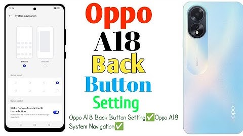 How To Oppo A18 Back Button Setting(Uzzol Technology)