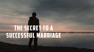 The Secret To A Successful Marriage - Mufti Menk
