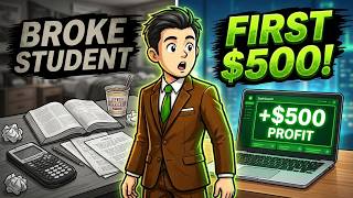 BROKE STUDENT MAKES HIS FIRST $500 ONLINE